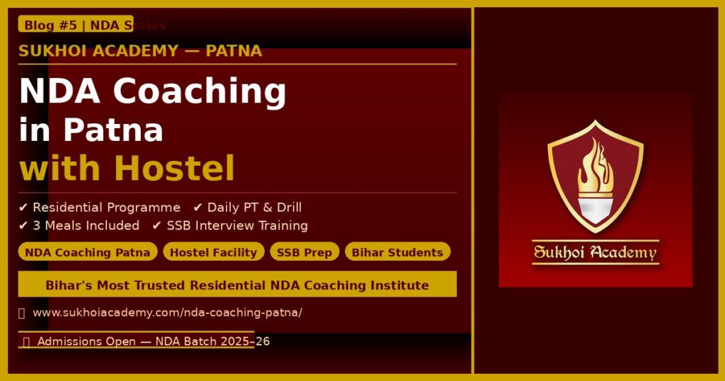 NDA coaching in Patna with hostel facility